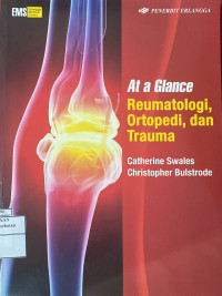 Image of At a Glance Reumatologi, Ortopedi, dan Trauma