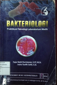 Image of BAKTERIOLOGI : PRAKTIKUM TEKNOLOGI LABORATORIUM MEDIK