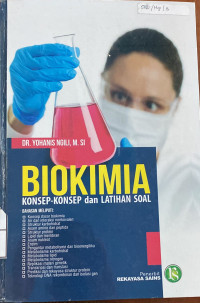 Image of Biokimia : Konsep - Konasep dan Latihan Soal