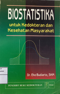 Image of BIOSTATISTIKA : Untuk Kedokteran dan Kesehatan Masyarakat