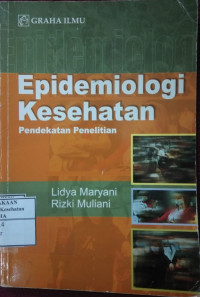 Image of Epidemiologi Kesehatan Pendekatan Penelitian