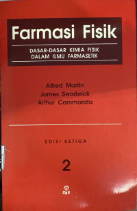 Image of Farmasi Fisik DASAR-DASAR KIMIA FISIK DALAM ILMU FAMASETIK