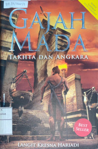 Image of GAJAH MADA-TAKHTA DAN ANGKARA