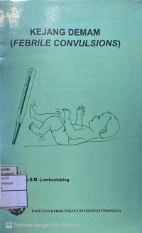 Image of KEJANG DEMAM (FEBRILE CONVULSIONS)