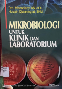Image of MIKROBIOLOGI untuk Klinik Dan Laboratorium