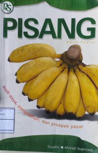 Image of PISANG : Budi daya, Pengolahan, dan Prospek Pasar