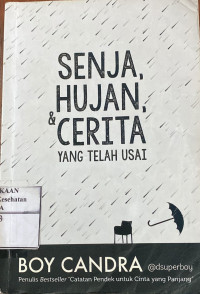Image of Senja, Hujan, & Cerita Yang Telah usai