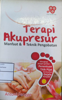 Image of TERAPI AKUPRESUR : Manfaat & Teknik Pengobatan